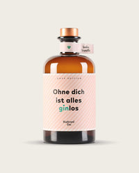 Ohne dich ist alles ginlos® - Love Edition (Tonka & Vanille)